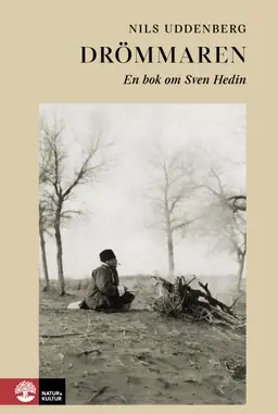 risnedsättning Drömmaren : en bok om Sven Hedin